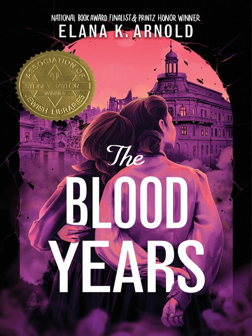 Title details for The Blood Years by Elana K. Arnold - Wait list